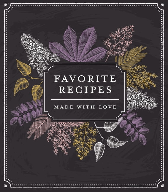 Favorite Recipes: Made with Love
