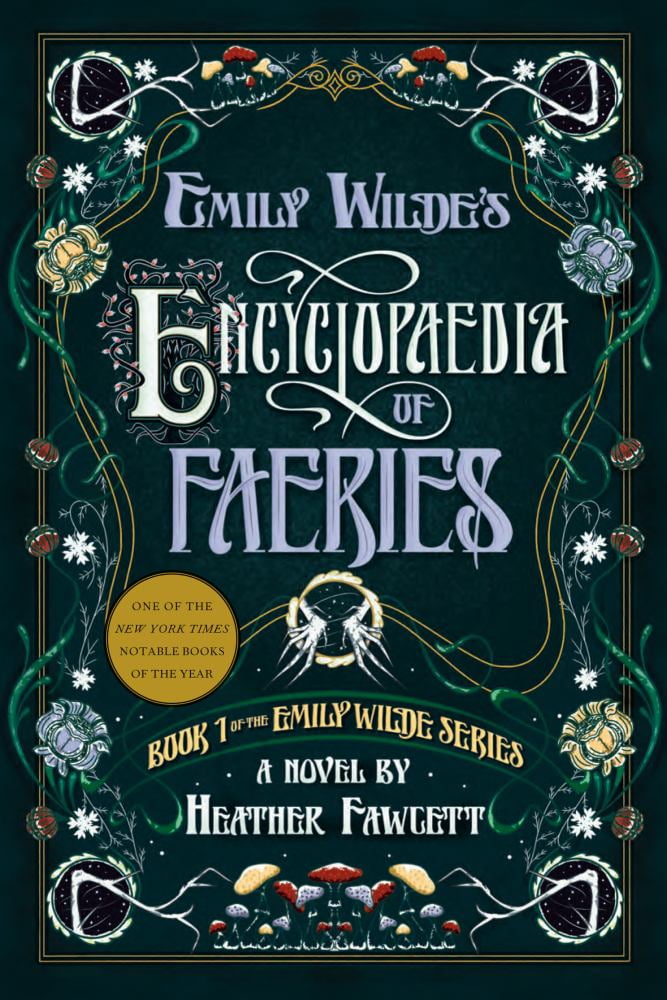 Alternative view of Heather Fawcett: Emily Wilde's Encyclopaedia of Faeries (Paperback)