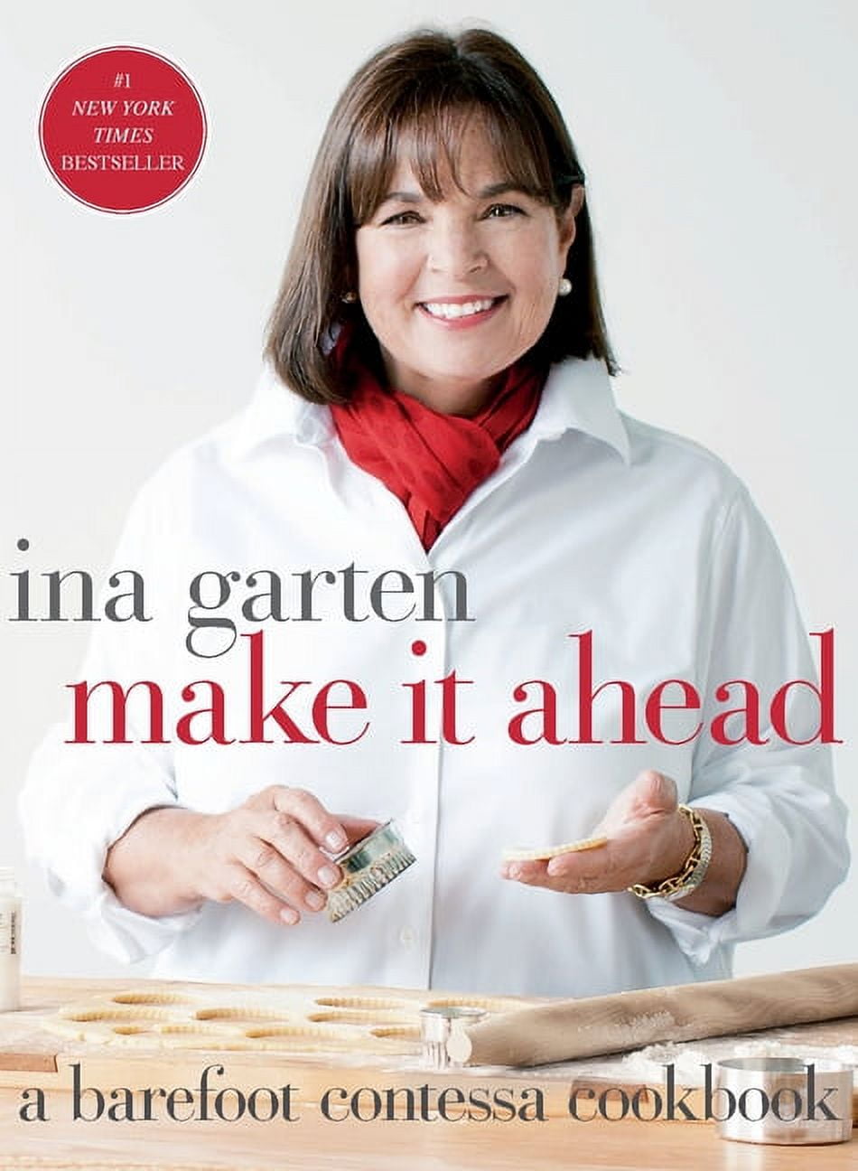 Make It Ahead: A Barefoot Contessa Cookbook, (Hardcover)