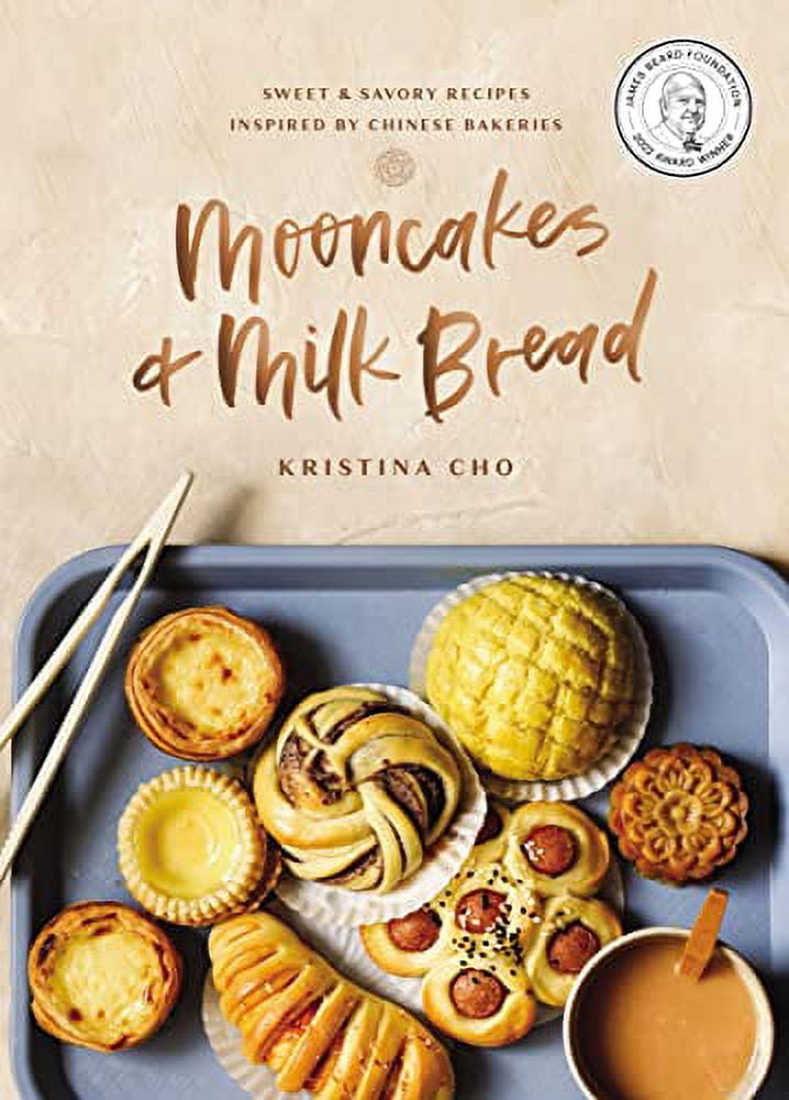 Alternative view of Mooncakes and Milk Bread: Sweet and Savory Recipes Inspired by Chinese Bakeries (Hardcover)