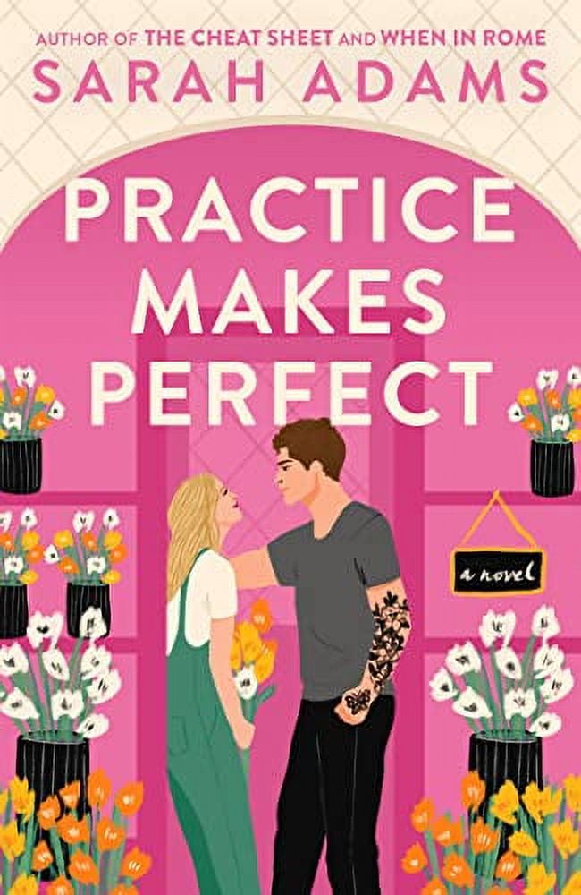 Alternative view of Practice Makes Perfect: A Novel (Paperback)