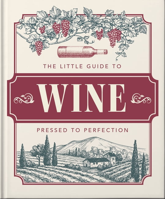 The Little Book of Wine: In Vino Veritas, (Hardcover)