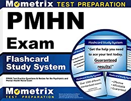 PMHN Exam Flashcard Study System: PMHN Test Practice Questions and Review for the Psychiatric and Mental Health Nurse Exam