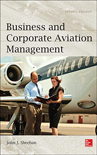Business and Corporate Aviation Management � 2nd Edition