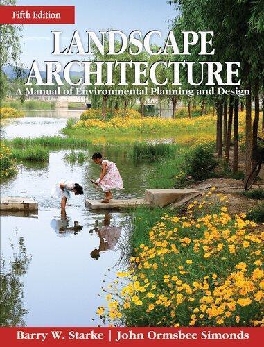 Landscape Architecture A Manual Of Environmental Planning And Design 5Th Edition