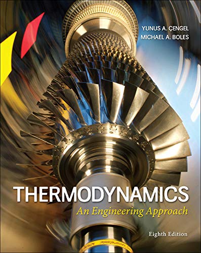 Thermodynamics: An Engineering Approach � 8th Edition